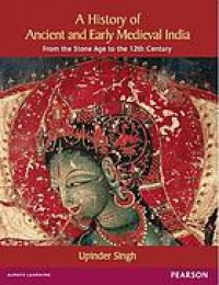 A history of ancient and early medieval India : from the stone age to the 12th century