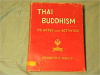 Thai Buddhism : its rites and activities