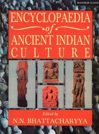 Encyclopaedia of ancient Indian culture