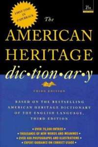 The American Heritage dictionary.