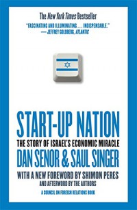 Start-up nation the story of Israel's economic miracle