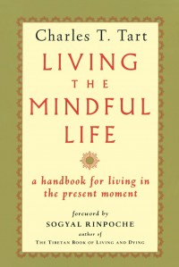 Living the mindful life