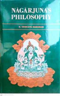 Nagarjuna's philosophy as presented in the Maha-prajñparamita-sastra