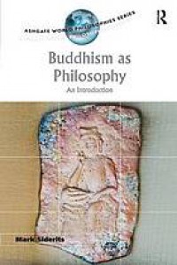 Buddhism as philosophy : an introduction