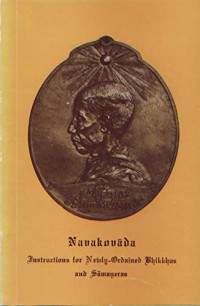 Navakovāda : instructions for newly-ordained Bhikkhus and Sāmaṇeras