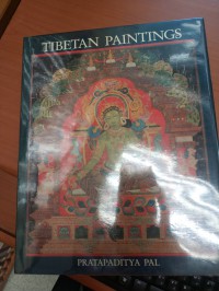 Tibetan paintings : a study of Tibetan thankas, XIth to XIXth centuri