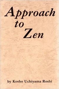 Approach to Zen the reality of zazen