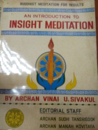 An introduction to insight meditation Buddhist meditation for results