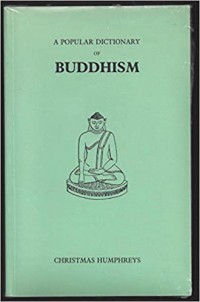 A POPULAR DICTIONARY OF BUDDHUSM