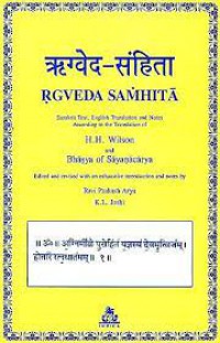 R̥gveda-saṃhitā = R̥gveda saṃhitā : Sanskrit text, English translation, and notes : according to the translation of H.H. Wilson and Bhāṣya of Sāyaṇācārya. Vol. 4, Maṇḍalas 9,10