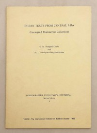 Indian texts from Central Asia : (Leningrad manuscript collection)