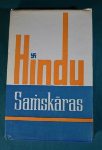 Hindu Saṁskāras : socio-religious study of the Hindu sacraments