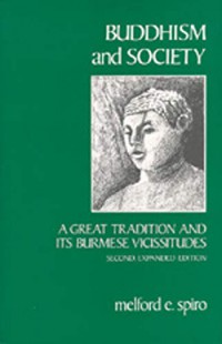 Buddhism and Society : A Great Tradition and Its Burmese Vicissitudes