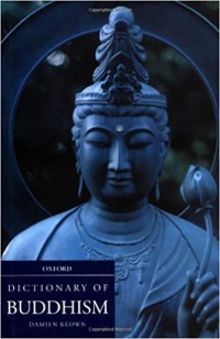 A dictionary of Buddhism