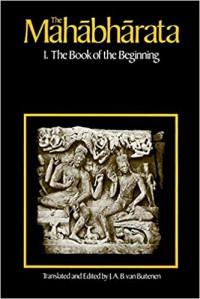 The Mahabharata : 1, The book of the beginning.