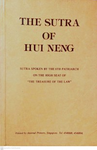 THE SUTRA OF HUI NENG 六祖坛经中英合刊 Liù zǔ tán jīng zhōng yīng hé kān