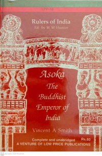 Asoka : the Buddhist emperor of India