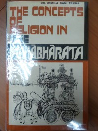 The concepts of religion in the Mahābhārata