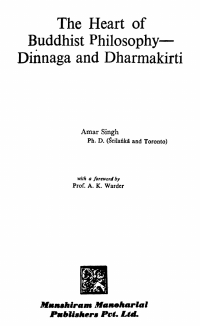 The heart of Buddhist philosophy, Diṅnaga and Dharmakīrti