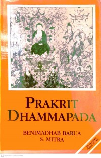 Prakrit Dhammapada : based upon M. Senart's Kharoṣṭhī manuscript with text, translation & notes