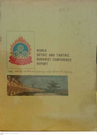 World Sūtric and Tantric Buddhist Conference report.