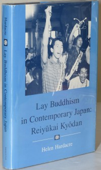 Lay Buddhism in Contemporary Japan: Reiyukai Kyodan