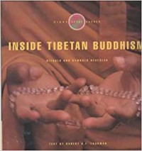 Inside Tibetan Buddhism : rituals and symbols revealed