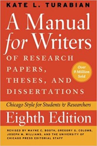 A Manual for Writers of Research Papers, Theses, and Disseration