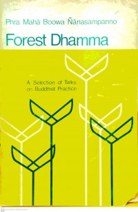 Forest dhamma : a selection of talks on Buddhist practice