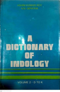 A dictionary of Indology. 2, D to K