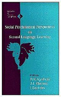 Social psychological perspectives on second language learning