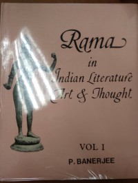 Rama in Indian literature, art and thought. Vol. 1.